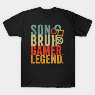 Son Brother Video Gamer Legend Gaming Men Boys Kids Teens T-Shirt